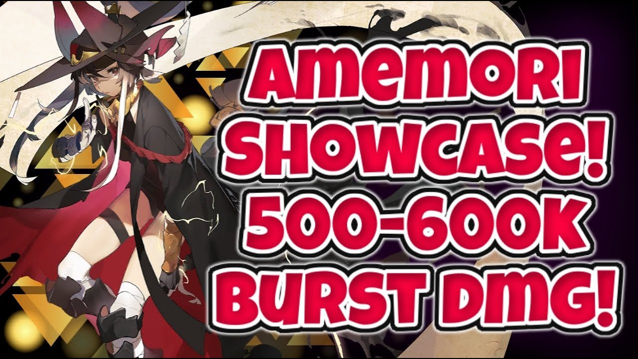 Amemori Showcase! 500-600k Burst Damage! - Alchemy Stars