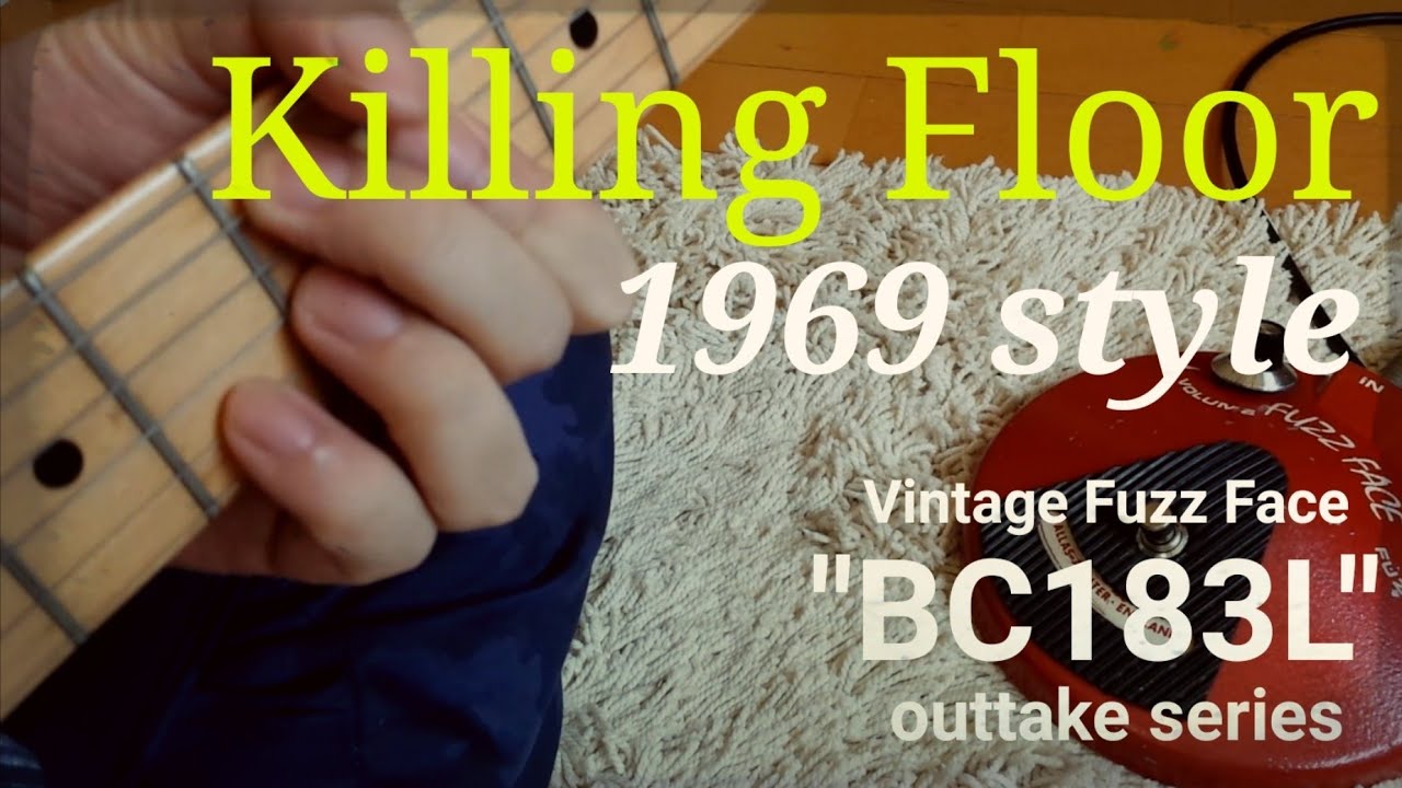 Vintage Fuzz Face "BC183L" Outtake Series / Jimi Hendrix Killing Floor