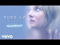 Tove lo  scars from the divergent series allegiant  audio