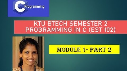 Computer architecture basics # KTU BTech S2 Programming in C # Module 1-Part 2