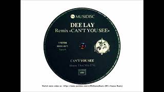 Dee-Lay - Can't You See (Remix) (House That Mix) (90's Dance Music) ✅