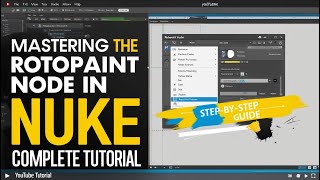 Mastering the RotoPaint Node in Nuke: Complete VFX Tutorial