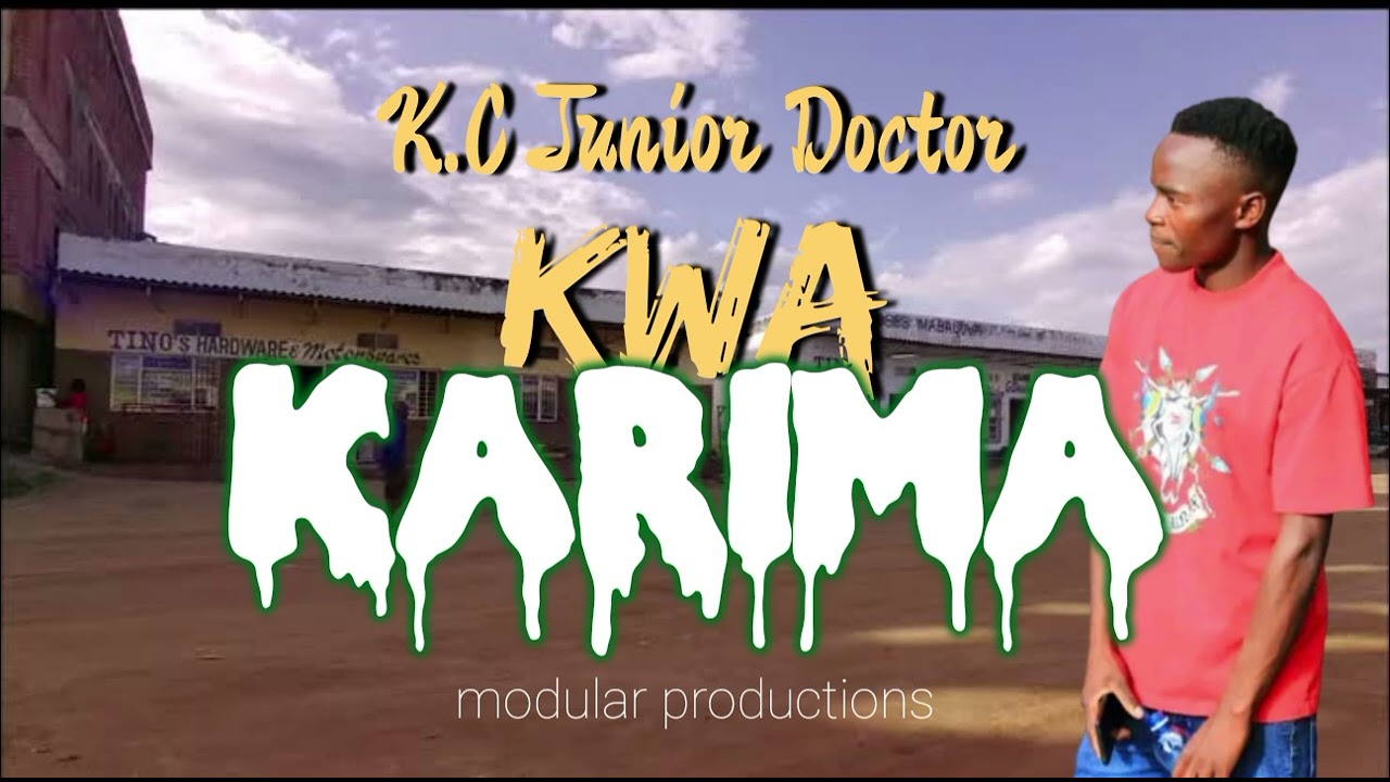 KC Junior doctor..kwaKarima...produced by modular