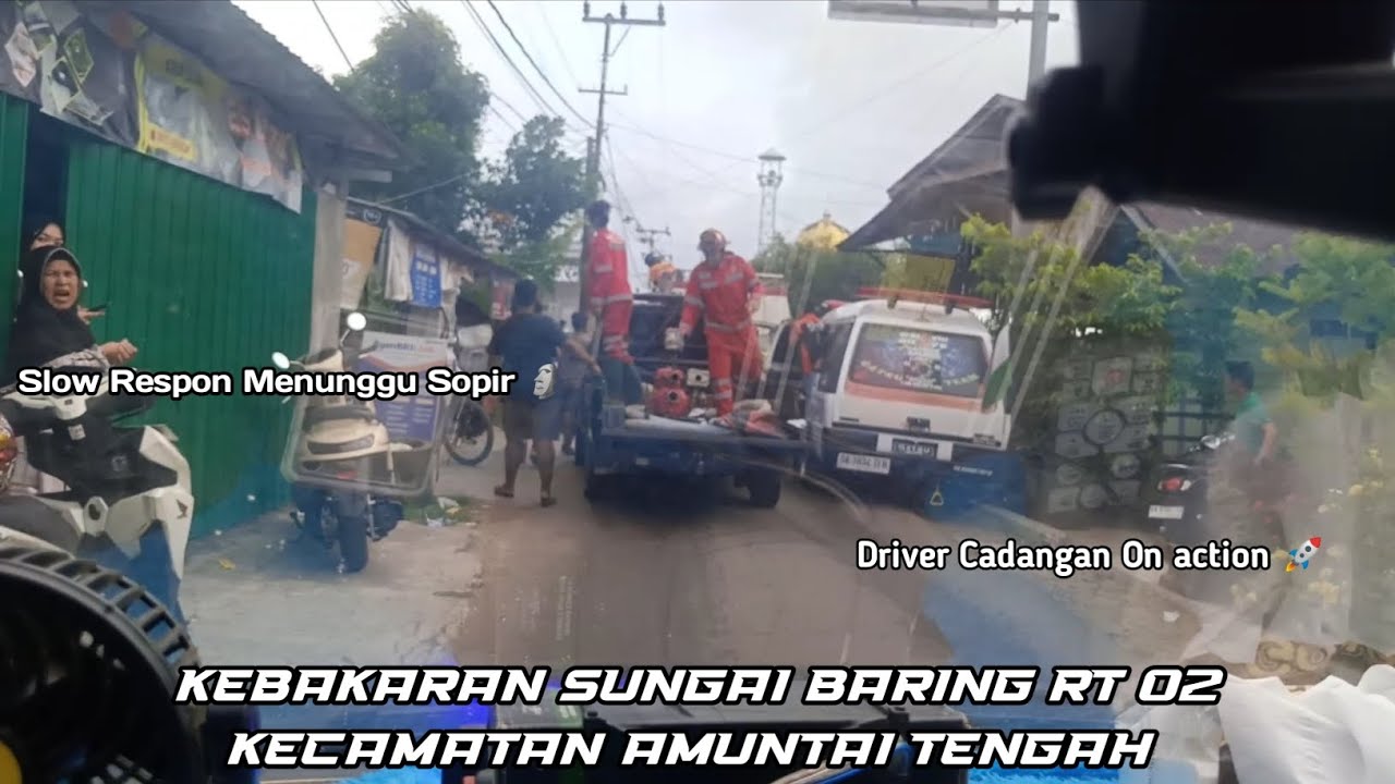 #022 Respon Kebakaran di Sungai Baring🔥 #pemadamindonesia #pemadamkebakaran
