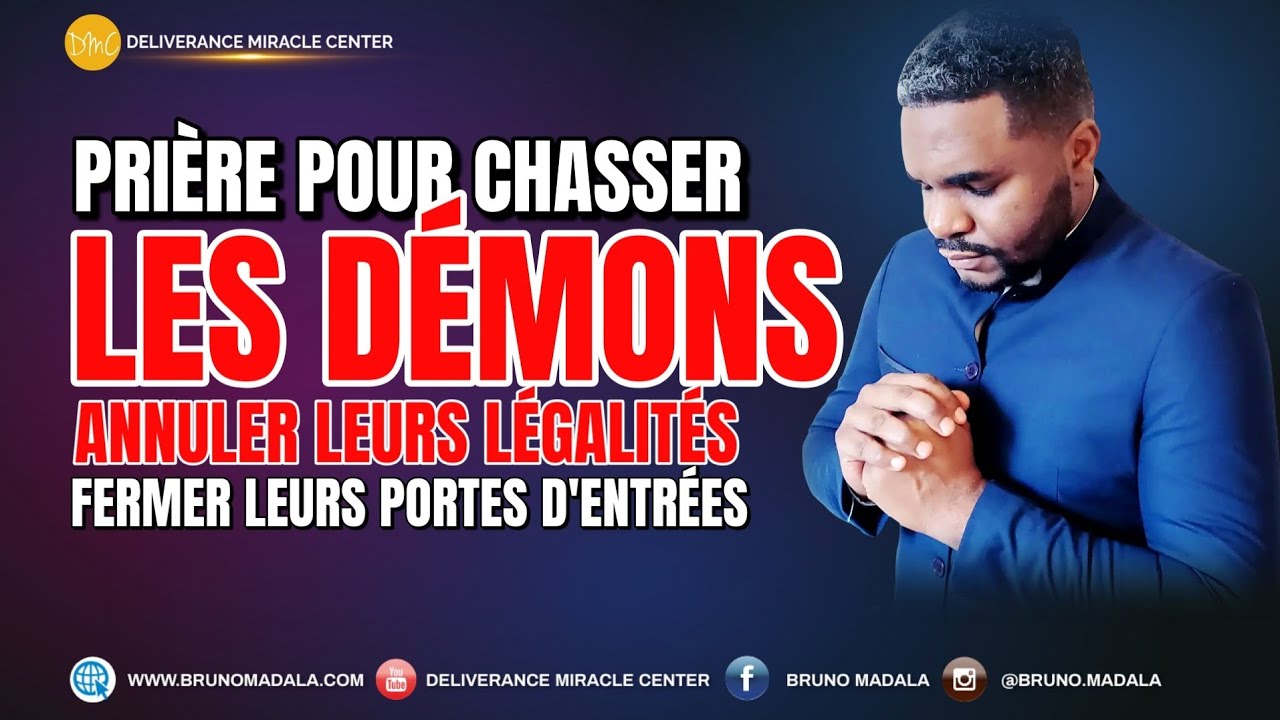 PRIÈRE POUR CHASSER LES DÉMONS EFFICACEMENT