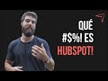 Qué es HubSpot y cómo funciona