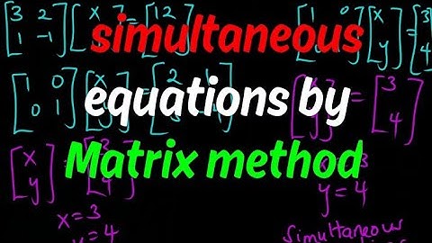 Solving simultaneous equations by matrix method
