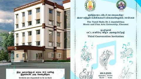 THE TAMILNADU DR. J. JAYALALITHAA MUSIC AND FINE ARTS UNIVERSITY- CONVOCATION 2025