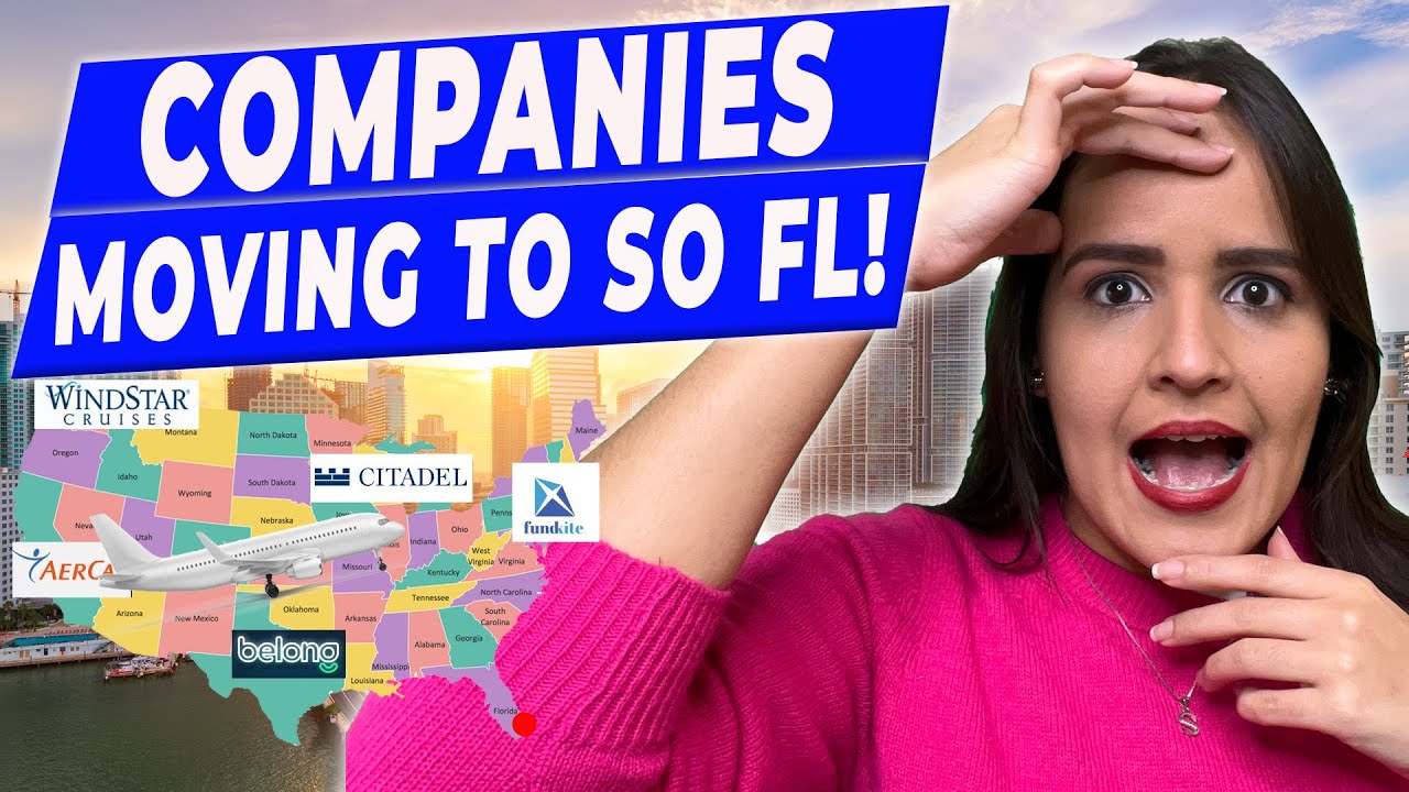 MORE Moving to So FL? Companies Moving to Miami YouTube