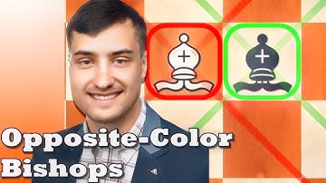 Opposite-Color Bishop Endgames | Grandmaster