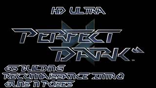 Perfect Dark (Stereo): G5 Building: Reconnaissance Intro: Guns ‘n’ Poses HD