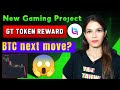 Bitcoin Next Move? 😱 | BDG Gate io LaunchPool Gaming Project | GT Token Staking Holding Rewards