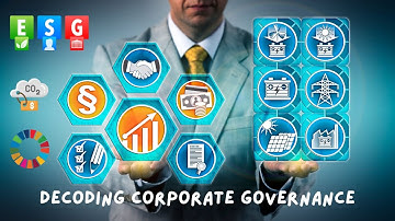 Decoding Corporate Governance: Understanding the Framework for Success (4 Minutes)