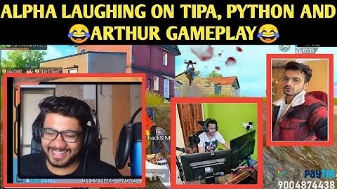 ALPHA LAUGHING ON TIPA, PYTHON AND , ☺️ ARTHUR GAMEPLAY☺️
