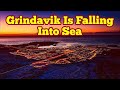 Grindavik is falling into sea iceland sundhnka hagafell grindavik fissure eruption volcano venice