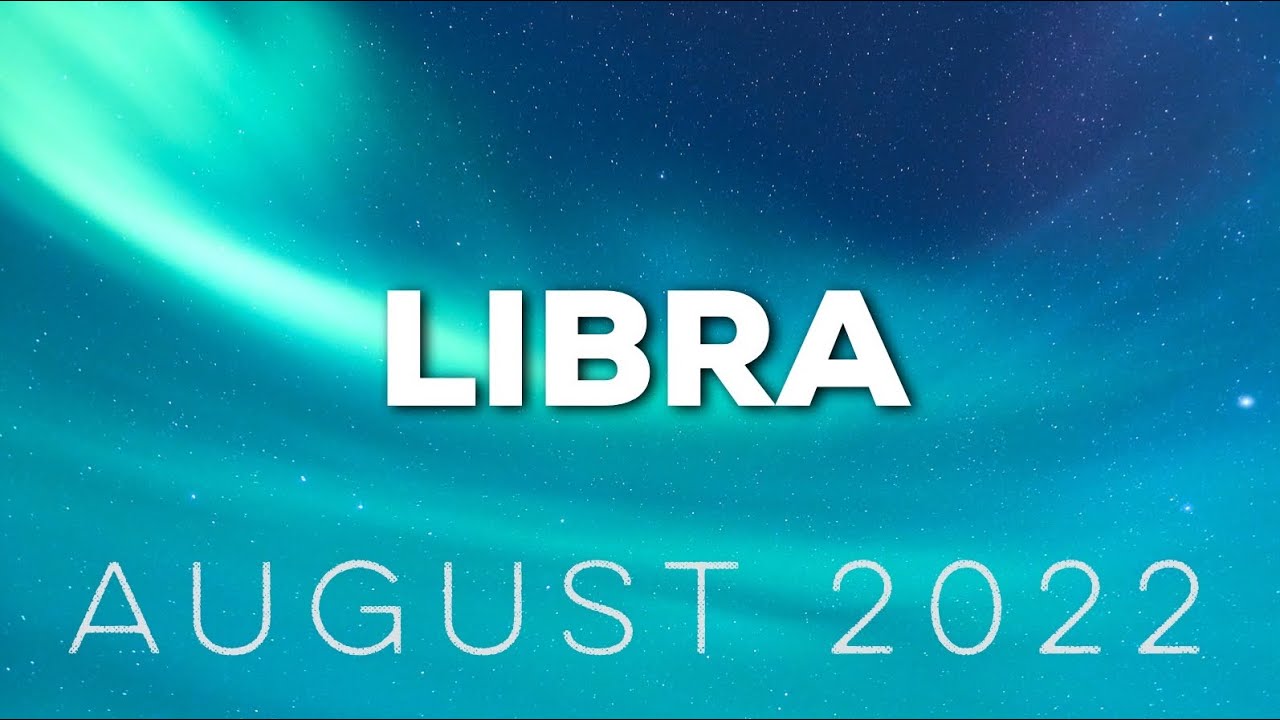 Libra August 2022 - Monthly Love Reading (Tarot)
