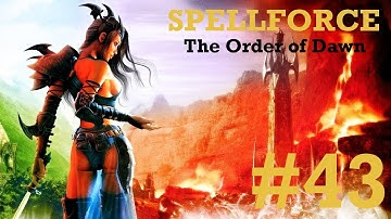 SpellForce: The Order of Dawn Walkthrough part 43 [No Commentary]