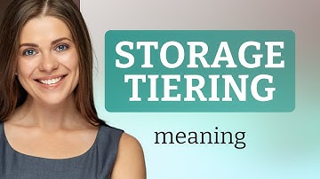 Understanding Storage Tiering: A Simple Guide