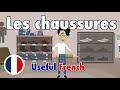 Learn useful french le magasin de chaussures  the shoe store