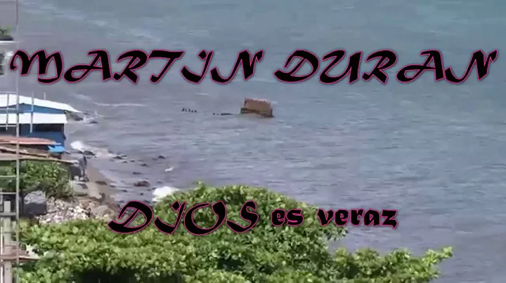 DIOS ES VERAZ,Martin Duran agrupacion JEHOVA SAMA