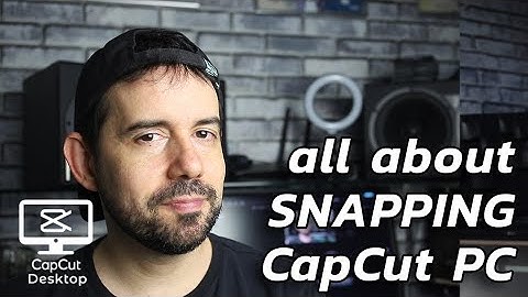 Learn all about SNAPPING in CapCut for PC in 3 minutes - BASICS #23