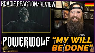 ROADIE REACTIONS | Powerwolf - "My Will Be Done"