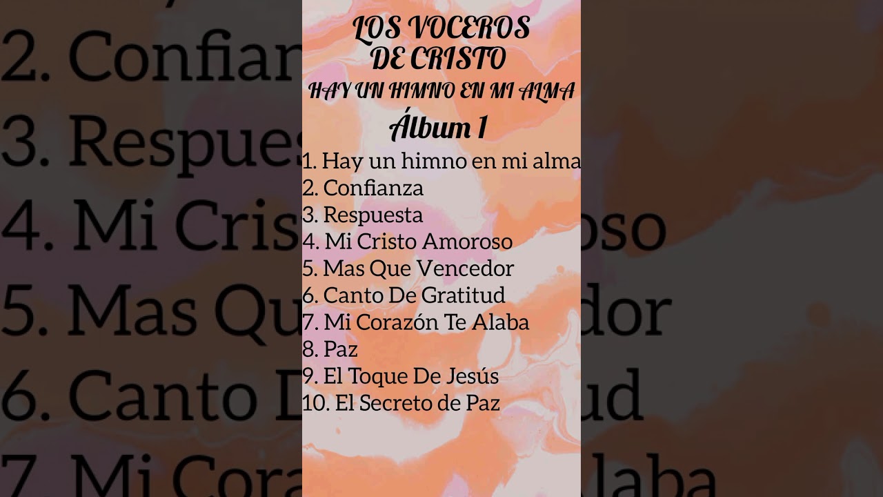 LOS VOCEROS DE CRISTO ALBUM COMPLETO: HAY UN HIMNO EN MI ALMA Y LA GRANDEZA DE DIOS.