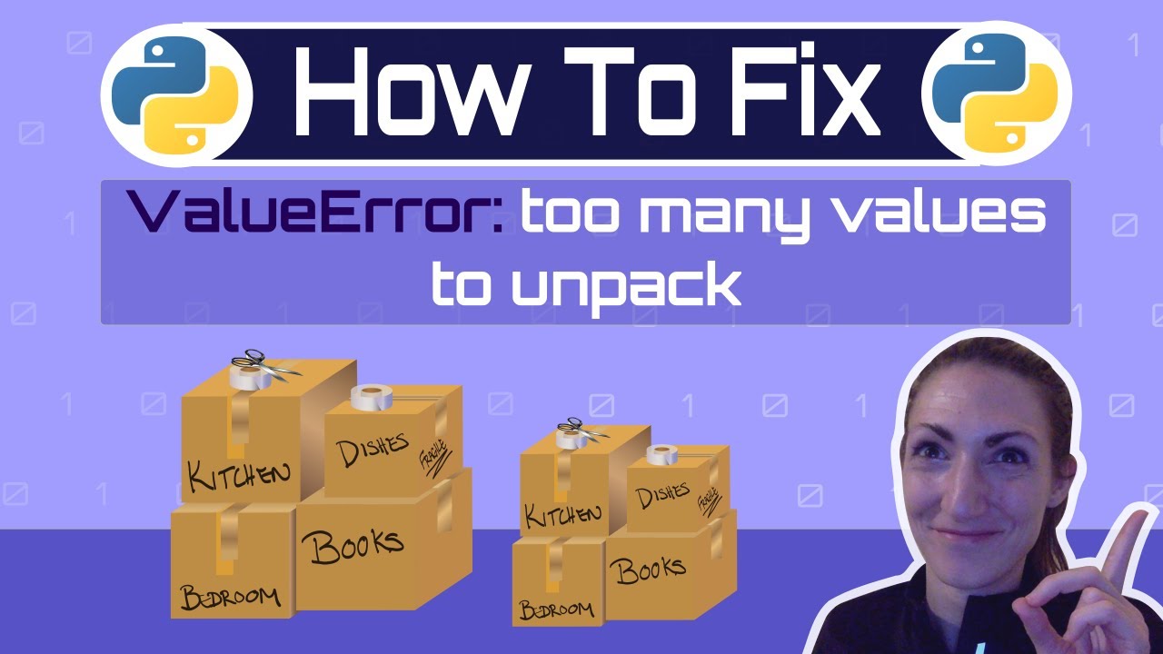 How to Fix Valueerror: too many values to unpack - YouTube How To Fix Valueerror: Too Many Values To Unpack - Youtube
