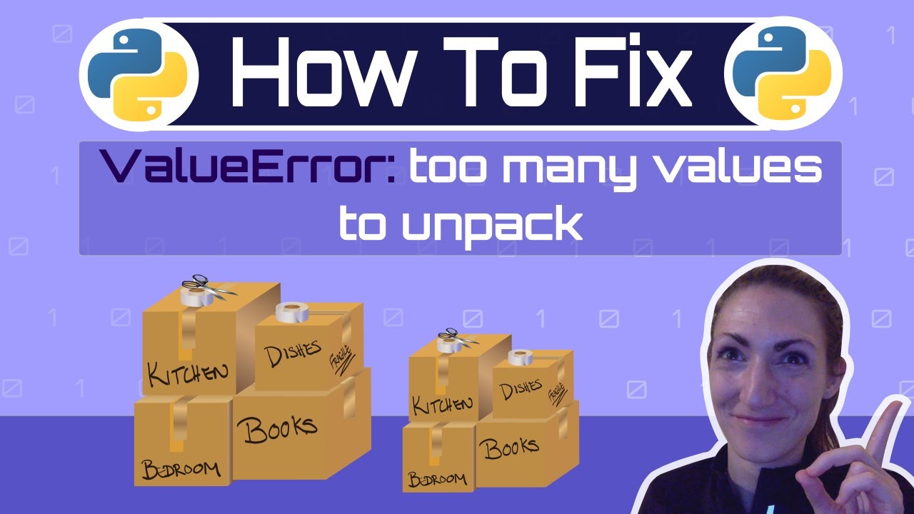 How To Fix Valueerror: Too Many Values To Unpack