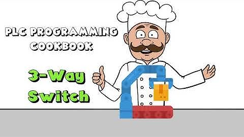 3-Way Switching in Ladder Logic - PLC Programming Cookbook