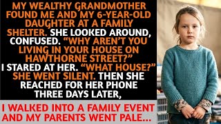 My Grandma Found Me And My 6-Year-Old In A Shelter—Then Asked, “Where’s Your House”