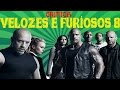 Velozes e Furiosos 8 (Crítica) | HORA DO PALPITE