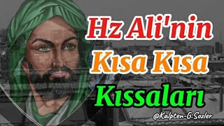 Hz Ali,nin Kısa Kıssalar - Dini Hikayeler