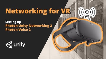 TGC VR #2 | Networking for VR | PUN2 and Photon Voice Setup for Oculus Quest multiplayer