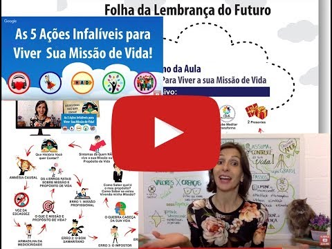 AO VIVO - As 5 Ações Infalíveis pra Viver a sua Missão de Vida! - AO VIVO - As 5 Ações Infalíveis pra Viver a sua Missão de Vida!