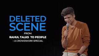 Rahul Subramanian | Crowd work Special | Deleted Scenes | Amazon Prime Video