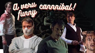 Hannibal thinks he is a very humorous cannibal for 3 minutes straight