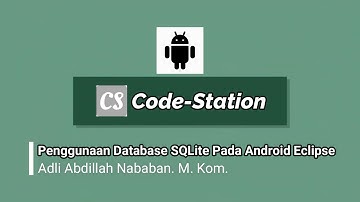 Penggunaan Database SQLite pada Android Eclipse