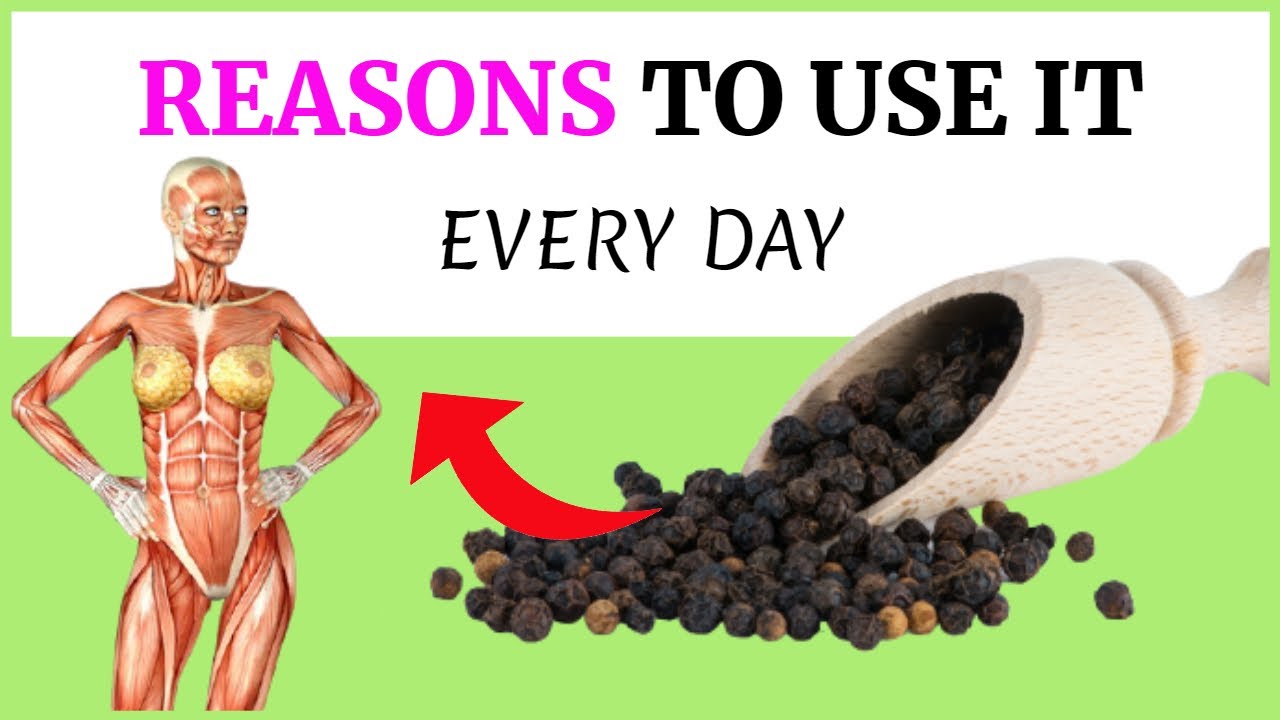 Black Pepper 8 Amazing Health Benefits of Eating YouTube