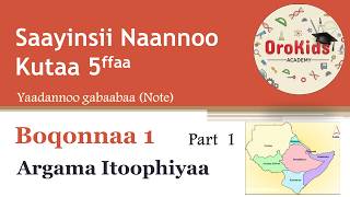 Saayinsii Naannoo Kutaa 5Ffaa Boqonnaa 1 Part 1 Note