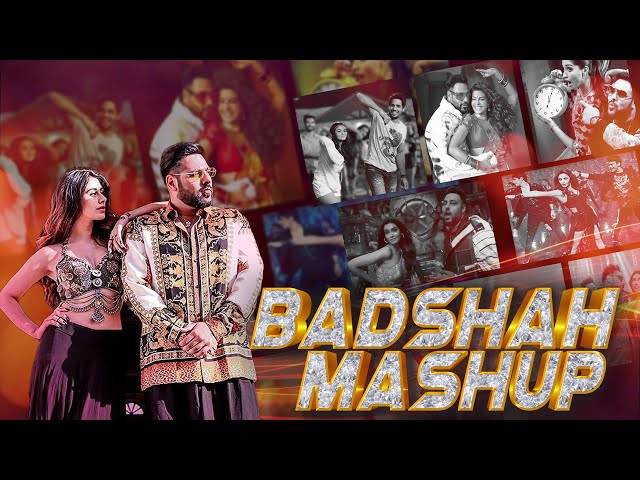 Badshah Mashup | Bollywood Party Songs 2022 | Sajjad Khan Visuals class=