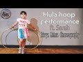 Hula Hoop Dance | ft. Sarah | Divya Mehra Choreography