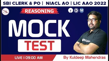 SBI PO 2022 | SBI CLERK 2022 | INSURANCE 2022 | Reasoning | Mock Test | Kuldeep Mahendras