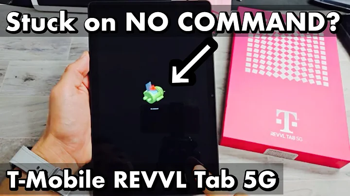 REVVL Tablet 5G: Stuck on "NO COMMAND" Screen? Let's Exit!