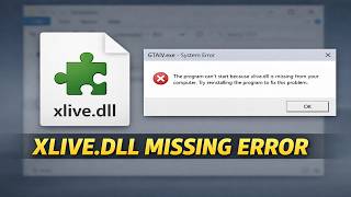 How To Fix xlive.dll Missing Error