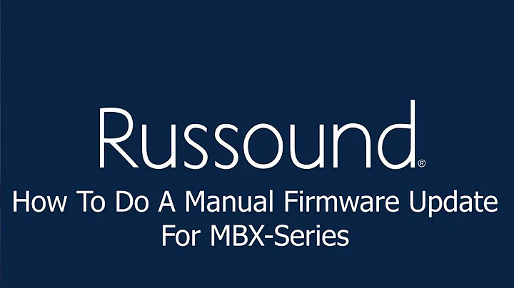 How To Do A Manual Firmware Update For MBX-Series