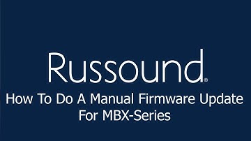 How To Do A Manual Firmware Update For MBX-Series