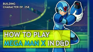 How to Play Megaman X in Dungeons & Dragons (Megaman Build for D&D 5e)