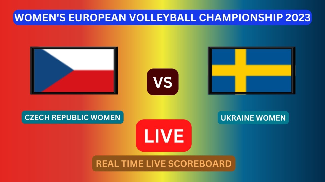 Czech Republic Vs Ukraine LIVE Score UPDATE Today Womens European Volleyball Championship 1/8-Finals