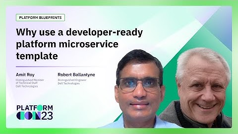 Why use a developer-ready platform microservice template | PlatformCon 2023